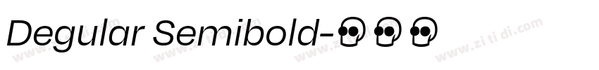 Degular Semibold字体转换